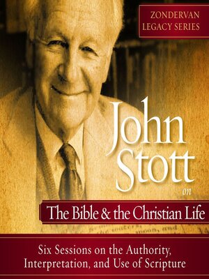 cover image of John Stott on the Bible and the Christian Life